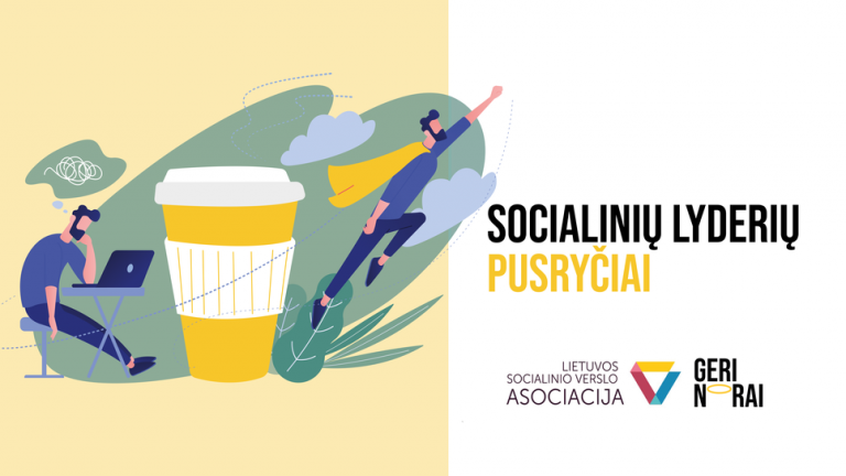 2021 m. vasario 25 d. nuo 9:00 val. iki 11:00 val. vyko Socialinių lyderių pusryčiai
